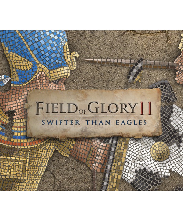 Field of Glory II - Swifter than Eagles DLC Steam Key EUROPE
